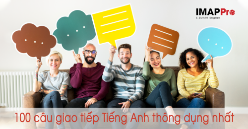 Bỏ túi 100 câu giao tiếp Tiếng Anh thông dụng nhất ( có file nghe)