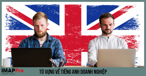 Từ vựng về tiếng Anh doanh nghiệp