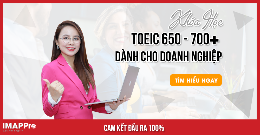 Khóa học TOEIC 450 - 500+ dành cho doanh nghiệp tại IMAP Pro